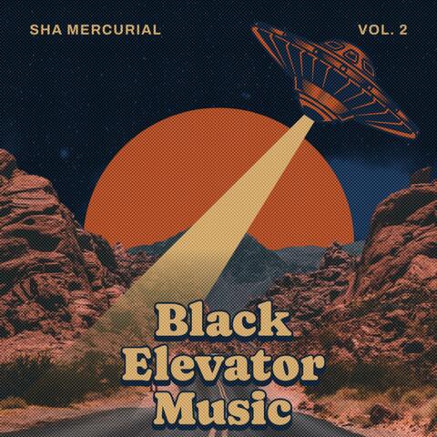 BLACK ELEVATOR MUSIC VOLUME 2