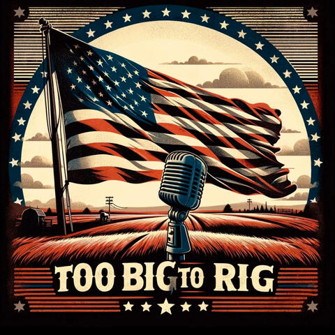 Too Big To Rig (Vote Early)