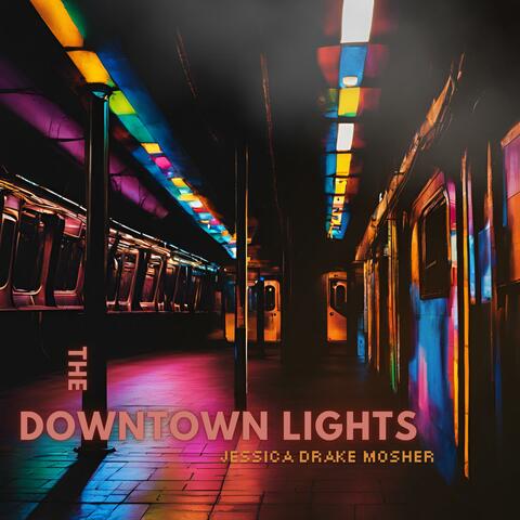 The Downtown Lights