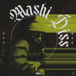 Mashi Diss