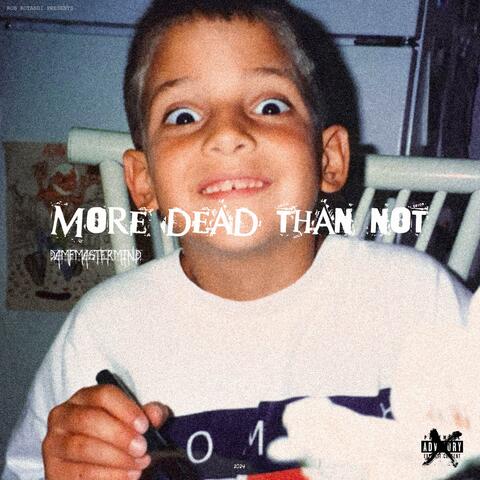 More Dead Than Not (Radio Edit)