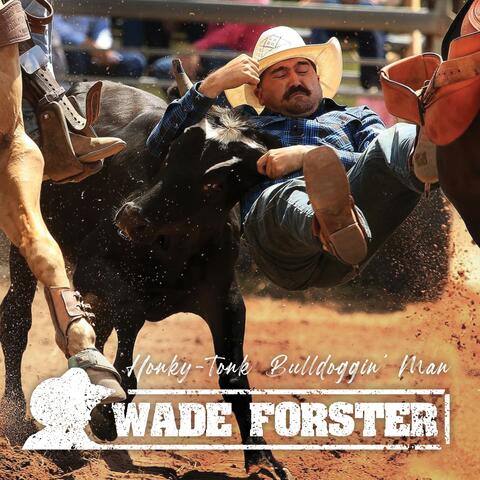 Honky Tonk Bulldoggin' Man