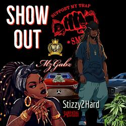 Show Out (feat. Mz. Gabz)