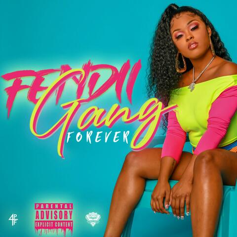 Fendii Gang Forever