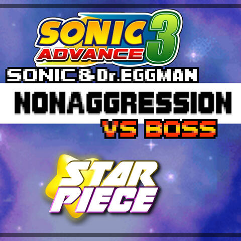 Nonaggression ~ Sonic Advance 3 (Arrangement)