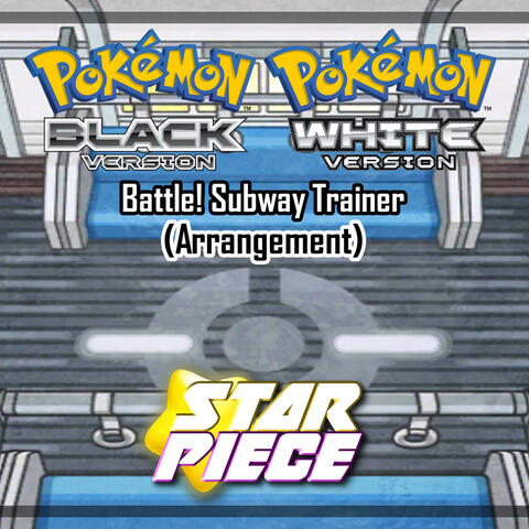 Battle! Subway Trainer (Arrangement) Pokémon Black & White
