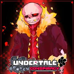 Undertale: Broken Conspiracy Original Soundtrack (Retributive Justice)