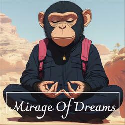 Mirage Of Dreams