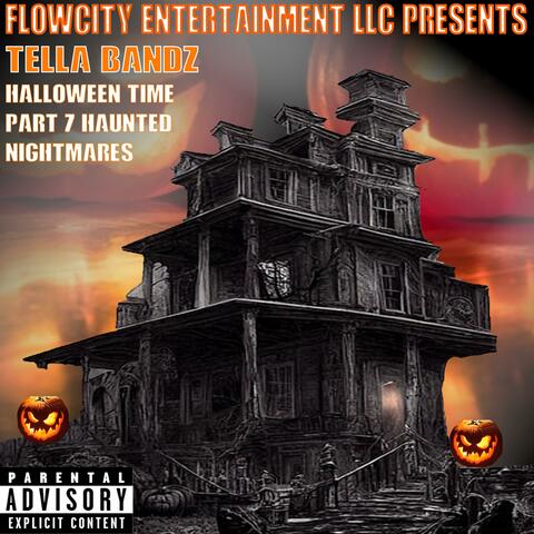 Halloween Time Part 7 Haunted Nightmares