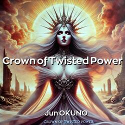 Crown of Twisted Power