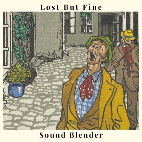 Lost But Fine.