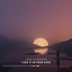 I See It In Your Eyes
