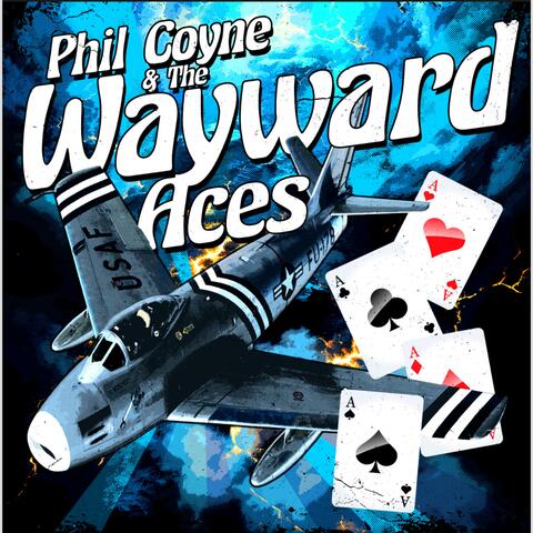 Phil Coyne and The Wayward Aces