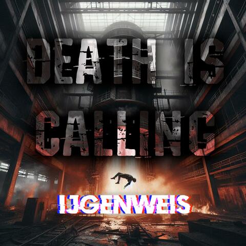 DEATH IS CALLING
