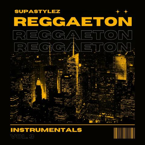 Reggaeton Instrumentals, Vol. 3