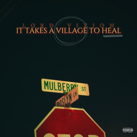 It Takes A Village To Heal