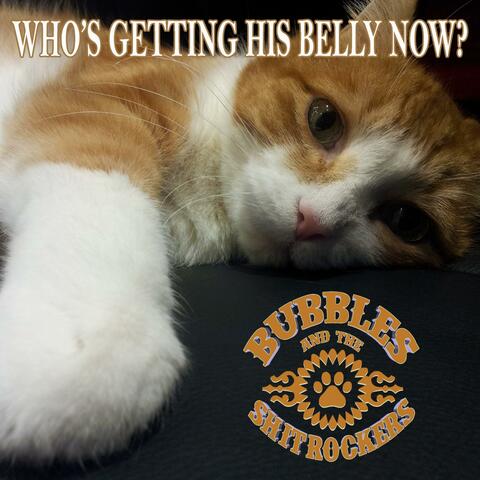 Who's Getting His Belly Now?