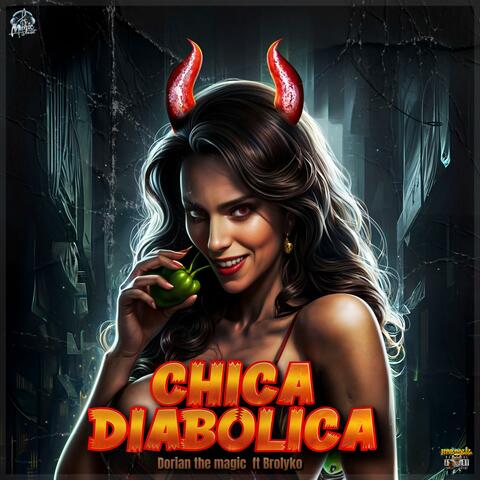 CHICA DIABOLICA (feat. Brolyko)