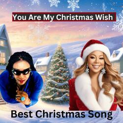 You Are My Christmas Wish