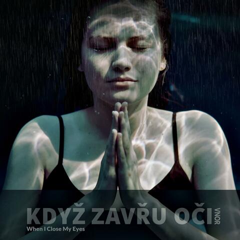 Když zavřu oči
