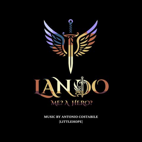 Lando Me? A Hero? (Official Soundtrack)