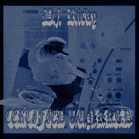 DJ RICKY PRESENTS: CERTIFIED T.U.N.K.K.E.D! 2