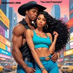 You Lied (Freestyle)