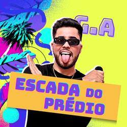 ESCADA DO PRÉDIO (Versão forró )