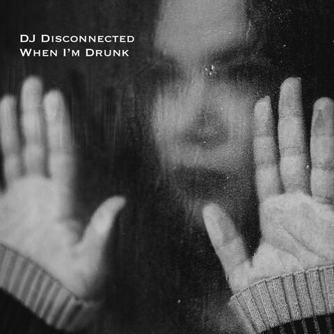 When I´m Drunk