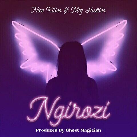 Ngirozi (feat. Nice killer)