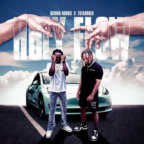 Holy Flow✞ (feat. 7StarrRex)