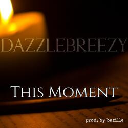 This Moment