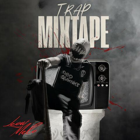 Trap Mixtape