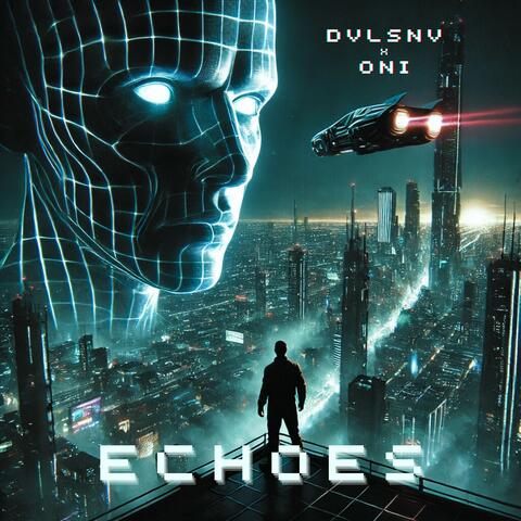 Echoes (feat. Oni)