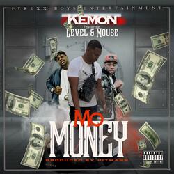 Mo Money (feat. Level & Mouse)