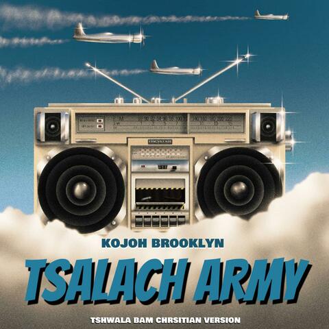 Tsalach Army (Tshwala Bam)