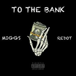 To The Bank (feat. Redot)