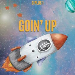 Goin' Up