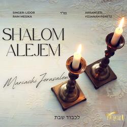 שלום עליכם Shalom Alejem (feat. Lidor Ram Mesika)