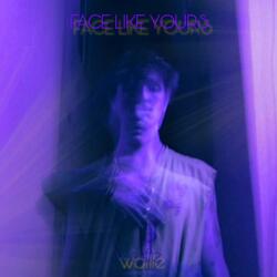 FACE LIKE YOURS