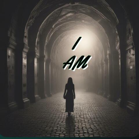 I AM