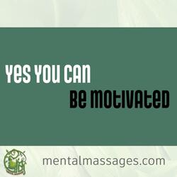 Be Motivated