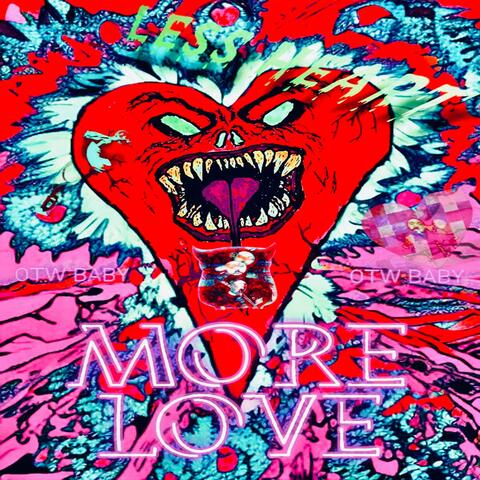 Less Heart More Love
