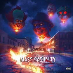 MASS CASUALTY