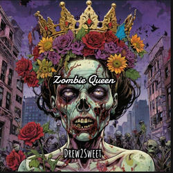 Zombie Queen (feat. Evil2Dead)