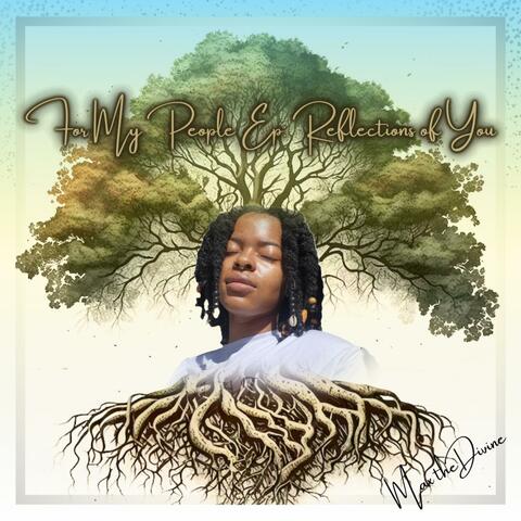 For My People EP: Reflections of You