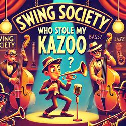 Who Stole My Kazoo