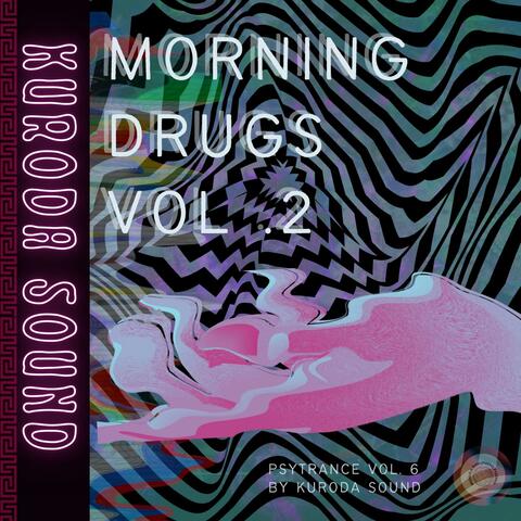 MORNING DRUGS (VOL. 2 )
