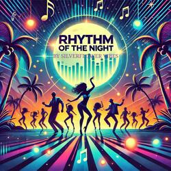 Rhythm Of The Night