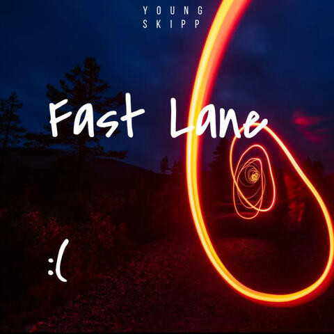 Fast Lane